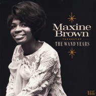 BROWN, MAXINE - The Best of The Wand Years